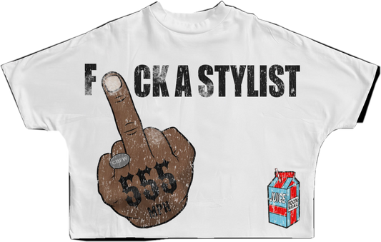 F*ck a Stylist Tee